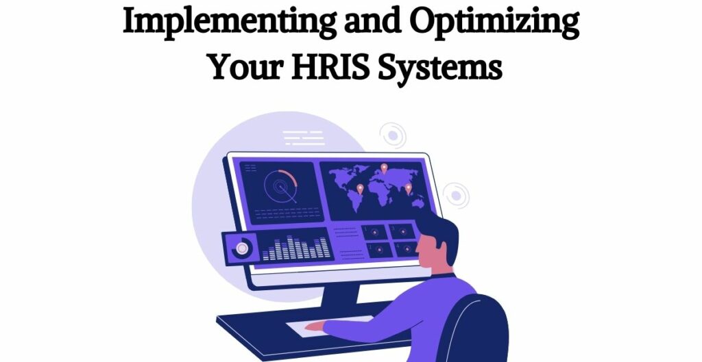 implementing and optimizing your hris system