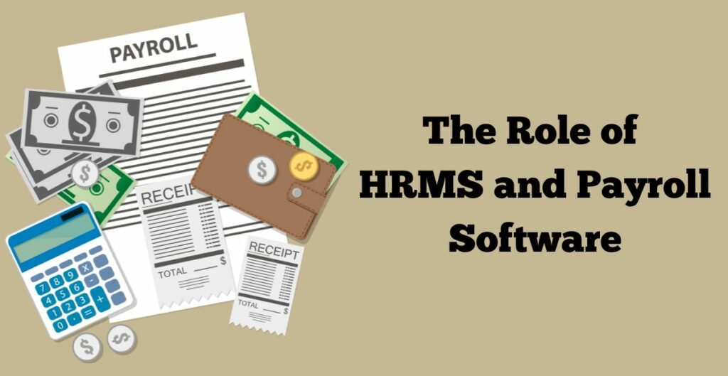 the role of hrms and payroll software in HRM