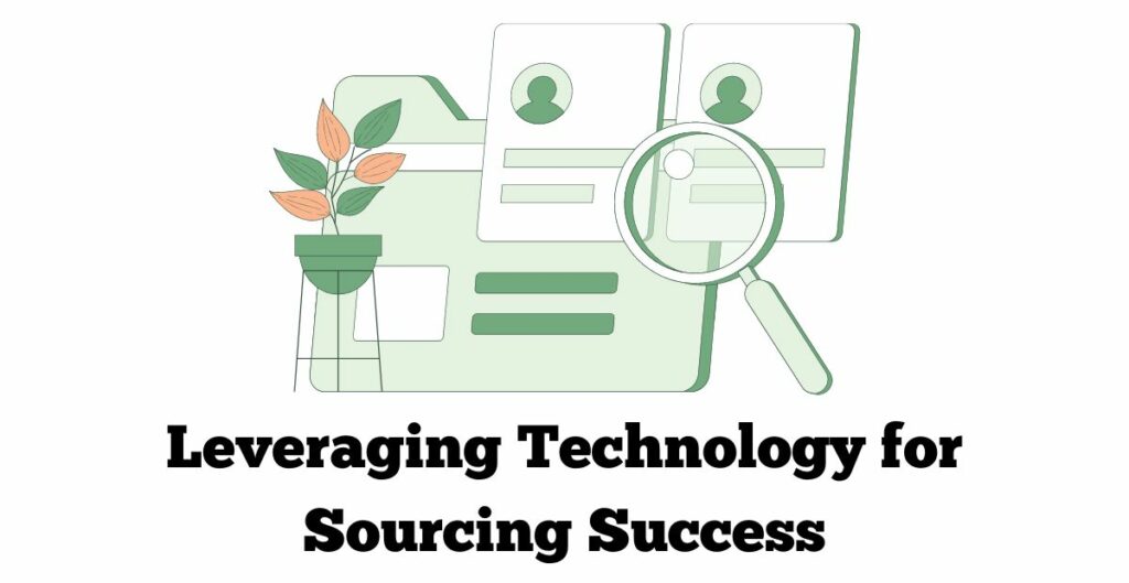 leveraging technology sourcing success