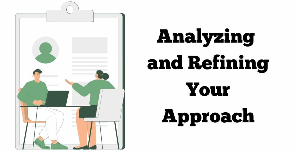 analyzing and refining your approach