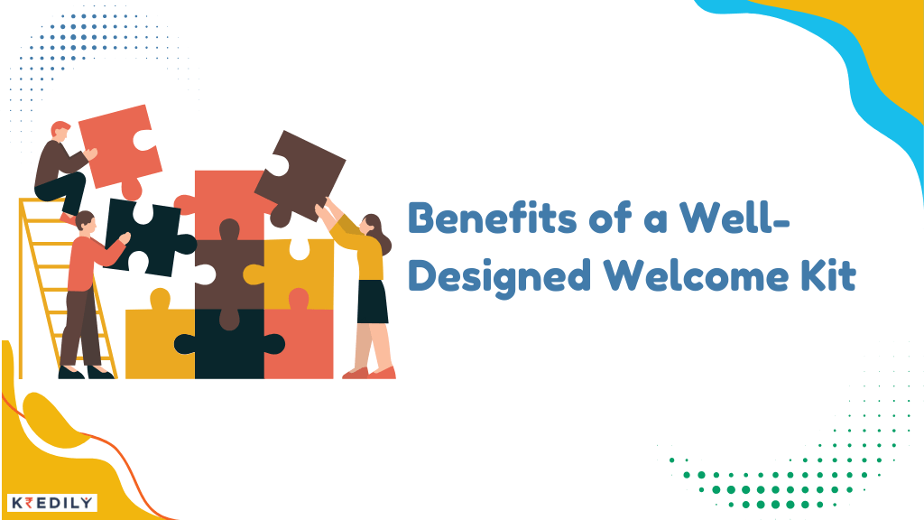 benefits of well designed employee welcome kits