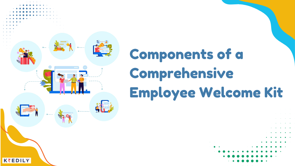 components of comprehensive welcome kit