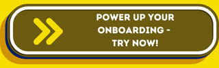 Try now CTA Power up your employee onboarding experience