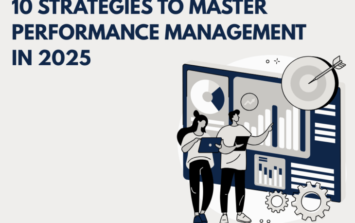 10 Strategies to Master Performance Management in 2025