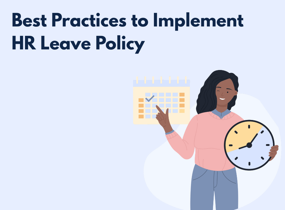 Best practices to implement HR leave policies in 2025